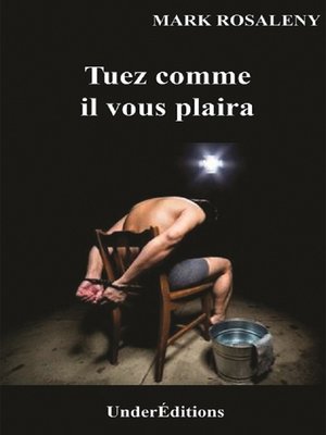 cover image of Tuez comme il vous plaira